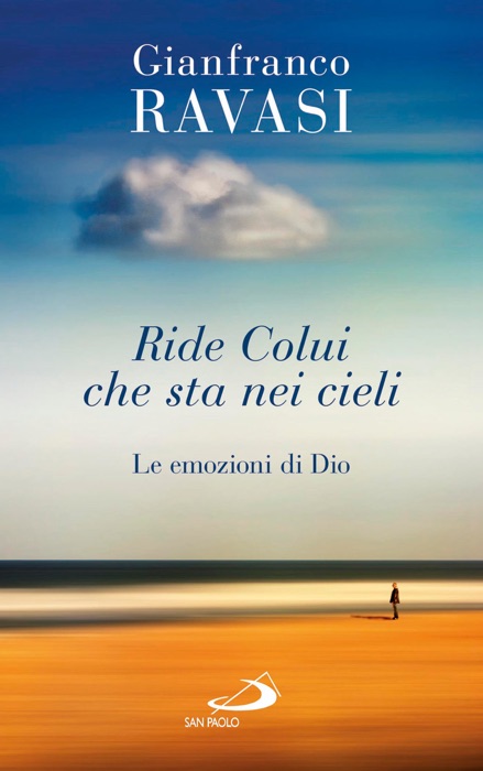 Ride Colui che sta nei cieli. Le emozioni di Dio