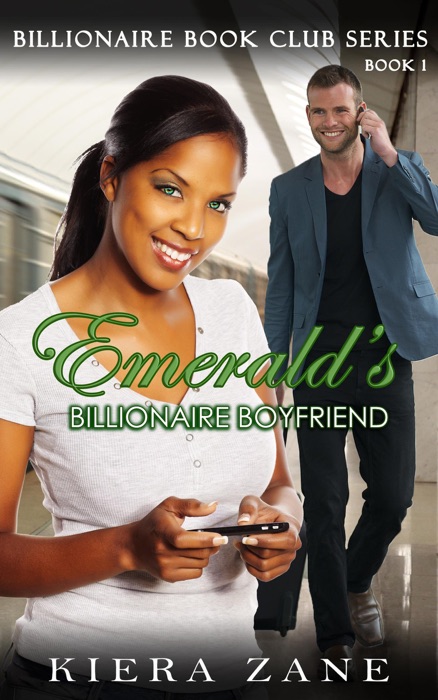 Emerald's Billionaire Boyfriend - Book 1