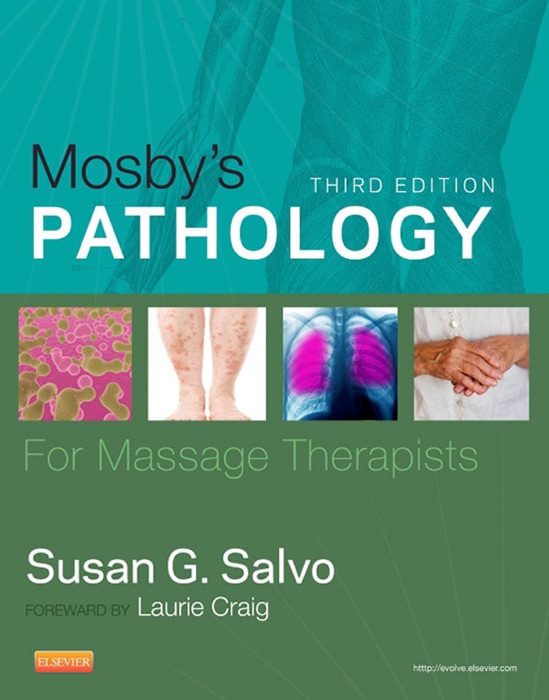 Mosby's Pathology for Massage Therapists - E-Book