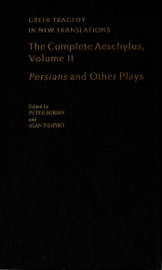The Complete Aeschylus - Aeschylus, Peter Burian & Alan Shapiro