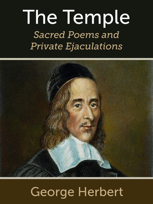 The Temple: Sacred Poems and Private Ejaculations