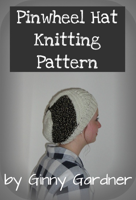 Pinwheel Hat Knitting Pattern