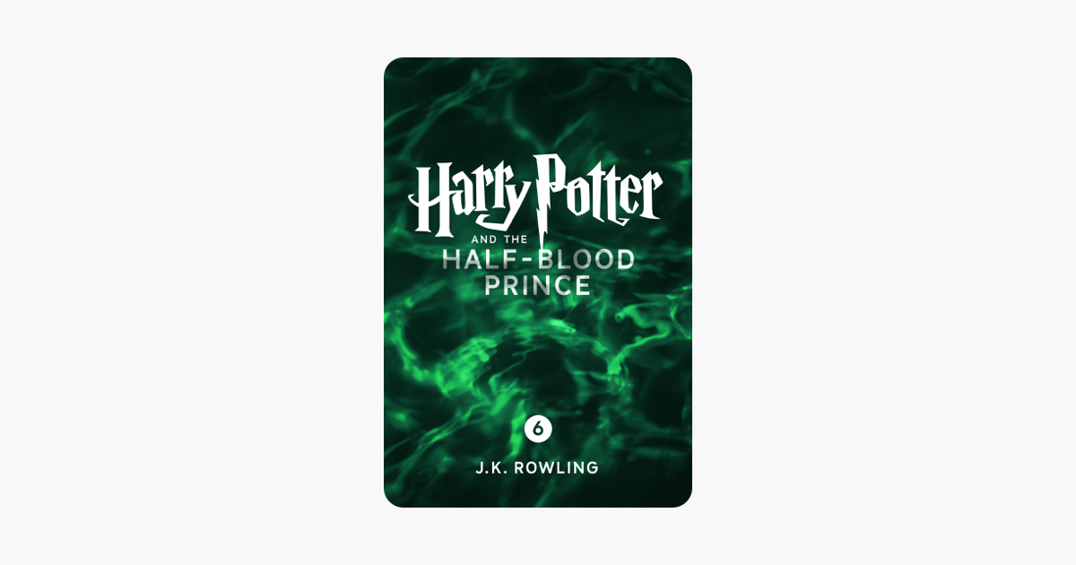 Harry Potter and the Half-Blood Prince (Enhanced Edition) - J.K. Rowling Harry Potter and the Half-Blood Prince (Enhanced Edition) - J.K. Rowling