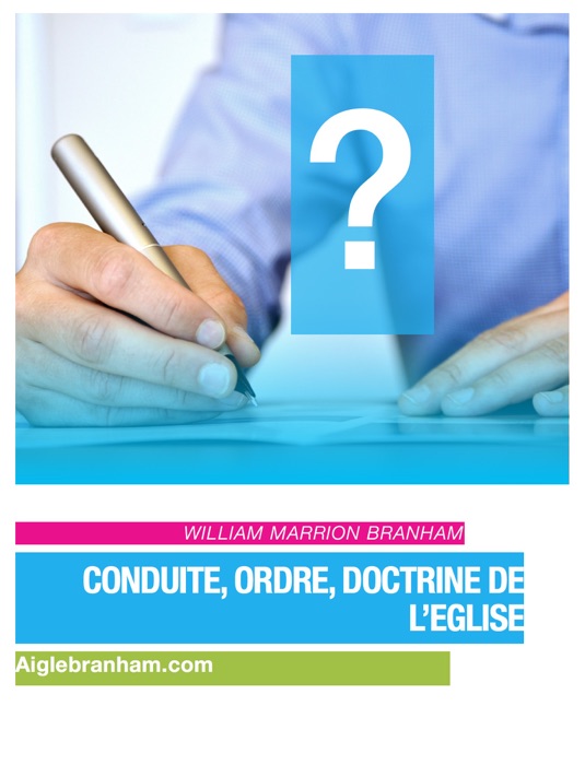 Conduite, Ordre, Doctrine de l’eglise