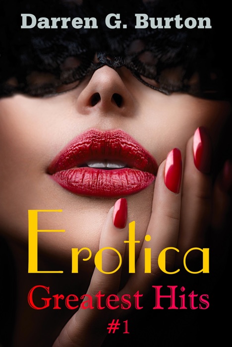 Erotica: Greatest Hits #1