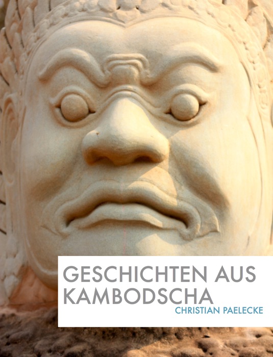 Geschichten aus Kambodscha