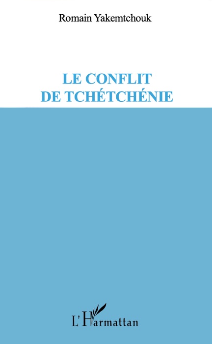 Le conflit de Tchétchénie