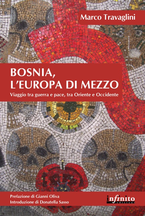 Bosnia, l’Europa di mezzo