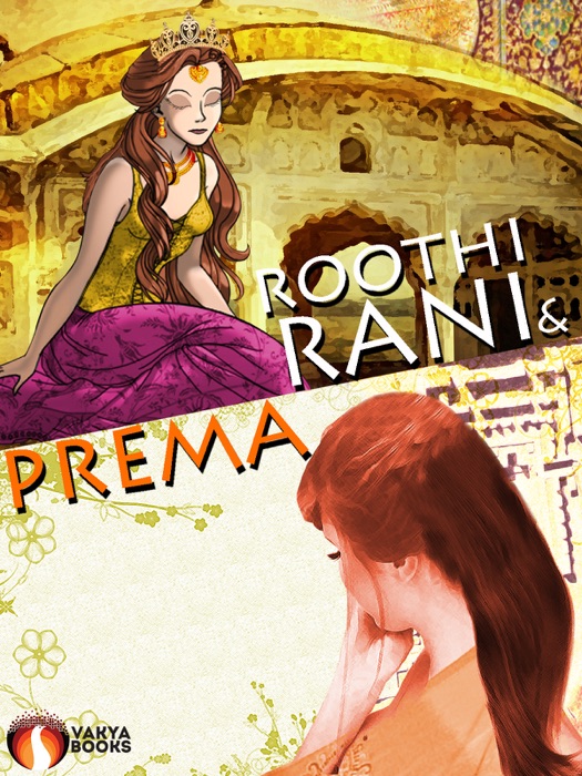 Roothi rani and prema