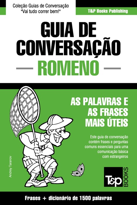 Guia de Conversação Português-Romeno e dicionário conciso 1500 palavras