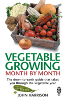 John Harrison - Vegetable Growing Month-by-Month artwork