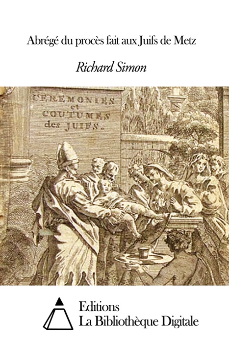 Abrégé du procès fait aux Juifs de Metz