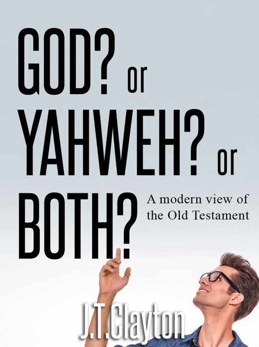 God? or Yahweh? or Both?