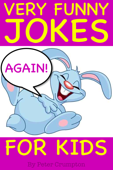 Very Funny Jokes for Kids Again - Peter Crumpton