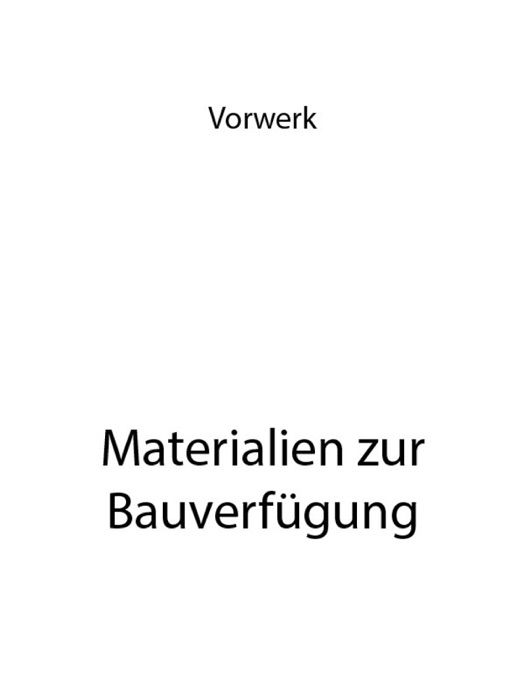 Materialien zur Bauverfügung