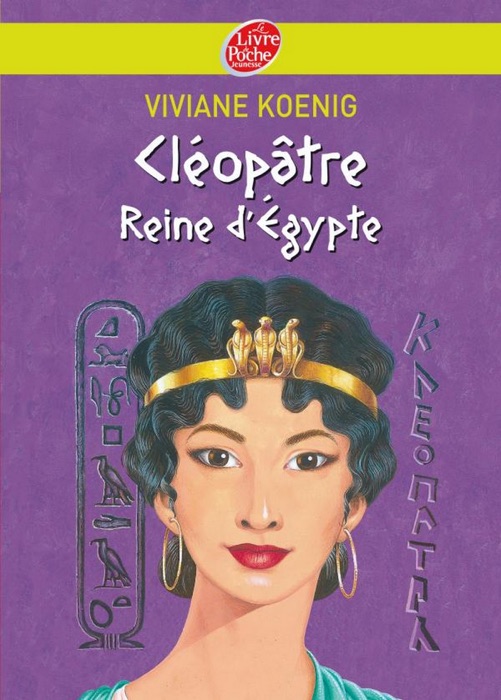 Cléopâtre - Reine d'Egypte