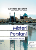 Misteri persiani - Antonello Sacchetti