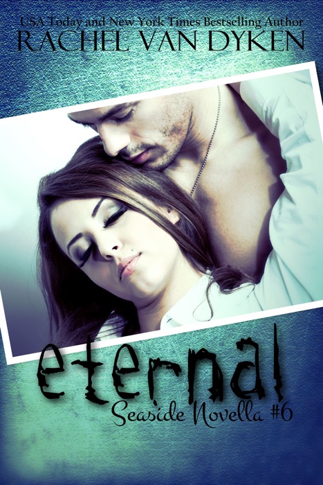 Eternal: A Seaside/Ruin Novella