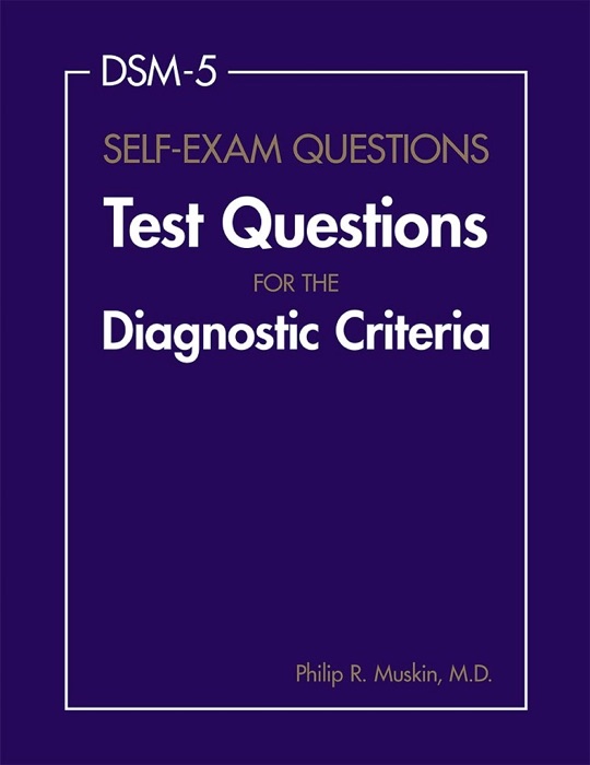 DSM-5® Self-Exam Questions