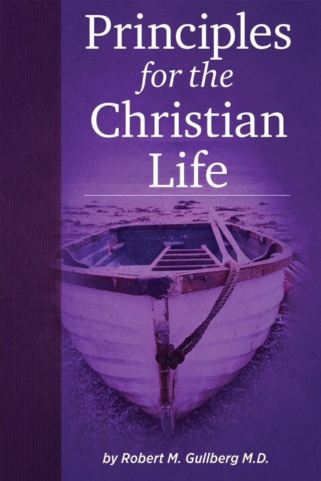 Principles for the Christian Life