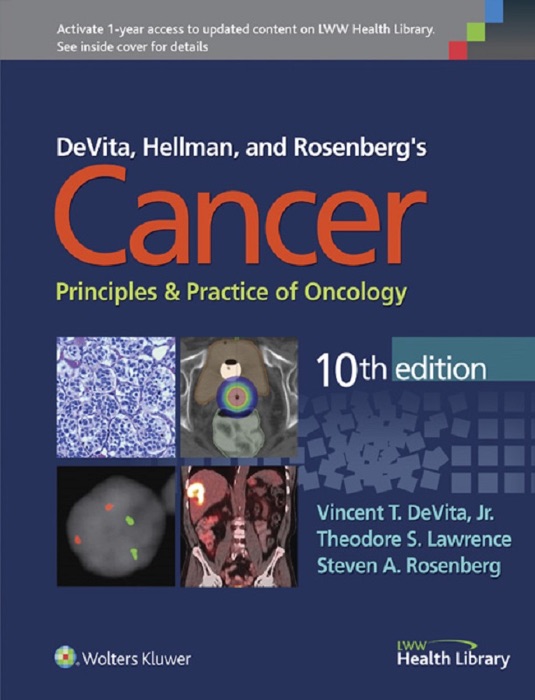 DeVita, Hellman, and Rosenberg's Cancer: 10th Edition