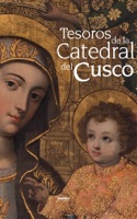 Tesoros de la Catedral del Cusco