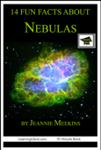 14 Fun Facts About Nebulas: Educational Version - Jeannie Meekins