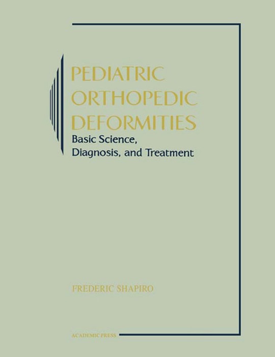 Pediatric Orthopedic Deformities (Enhanced Edition)