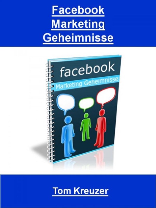 Facebook Marketing Geheimnisse