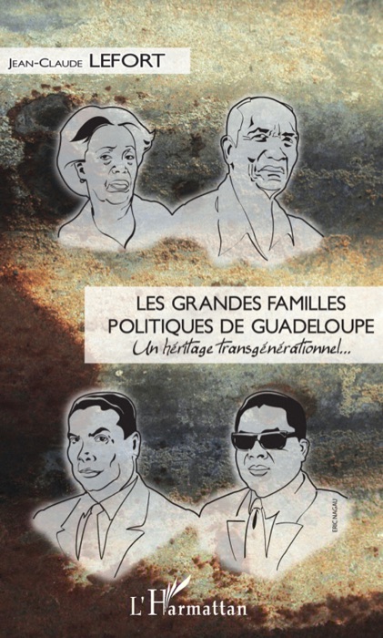 Les grandes familles politiques de guadeloupe