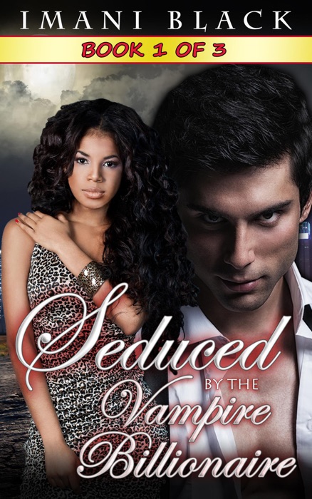 Seduced by the Vampire Billionaire  - Book 1