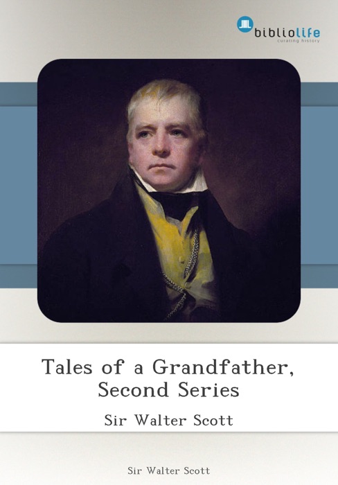 Tales of a Grandfather, Second Series