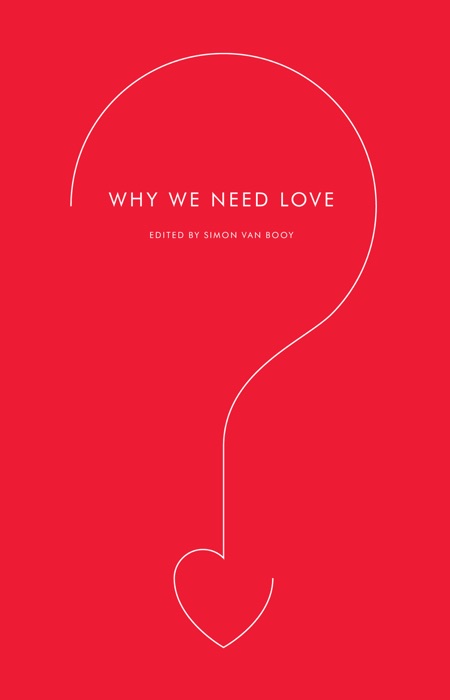 Why We Need Love