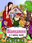 Biancaneve - Fratelli Grimm & Estela Raileanu