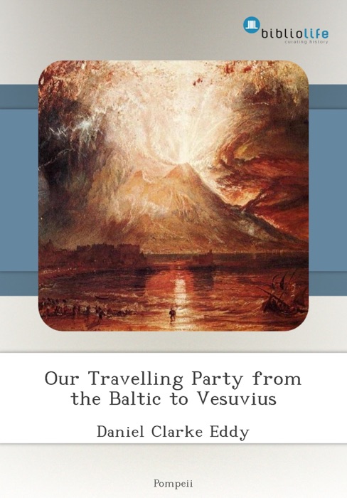 Our Travelling Party from the Baltic to Vesuvius