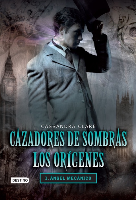 Cazadores de sombras. Ángel mecánico. Los orígenes 1