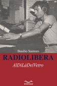 RADIOLIBERA - Basilio Santoro