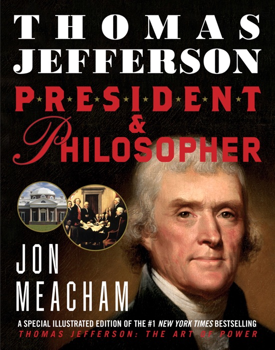 Thomas Jefferson: President and Philosopher