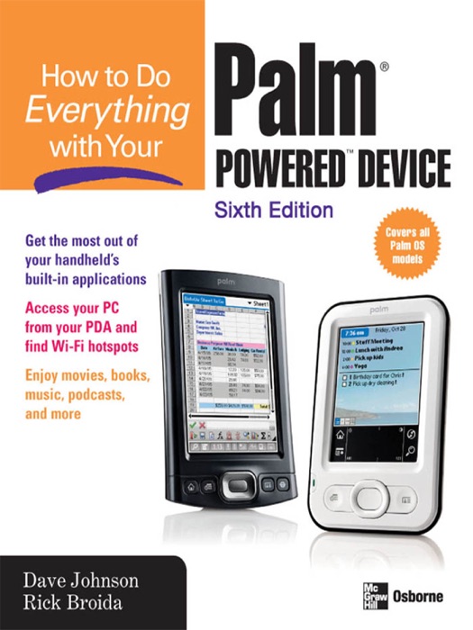 How to Do Everything with Your Palm Powered Device, Sixth Edition