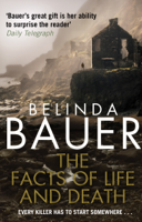 Belinda Bauer - The Facts of Life and Death artwork