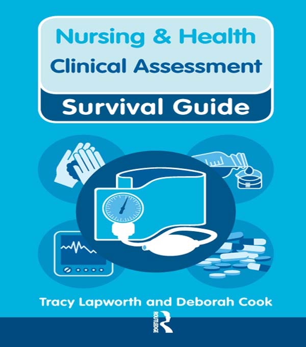 Nursing & Health Survival Guide: Clinical Assessment