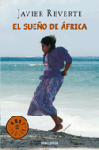 El sueño de África (Trilogía de África 1) - Javier Reverte