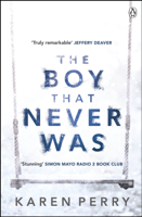 Karen Perry - The Boy That Never Was artwork