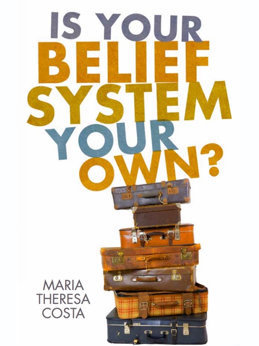 Is Your Belief System Your Own?