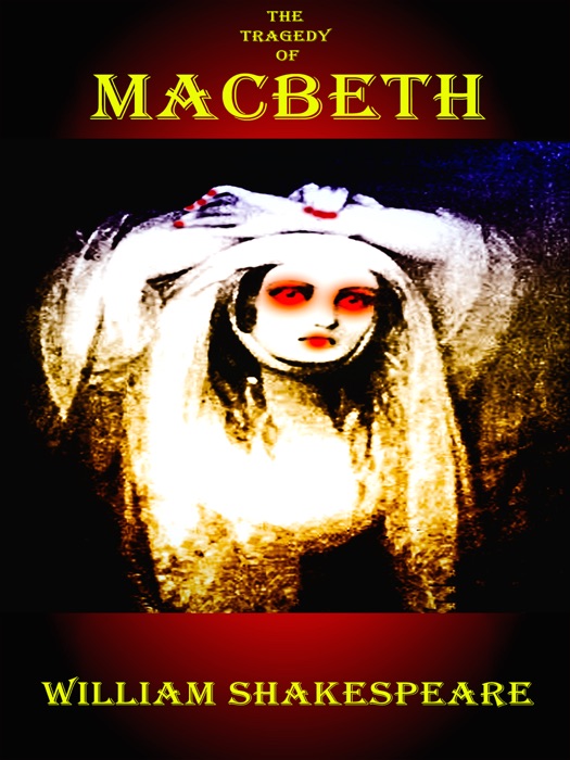 The Tragedy of Macbeth