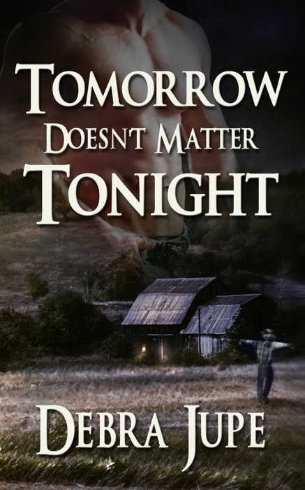 Tomorrow Doesn't Matter Tonight