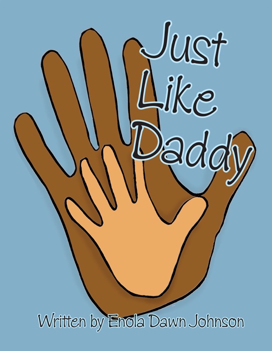 Just Like Daddy