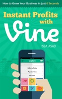 Issa Asad Instant Profits with Vine