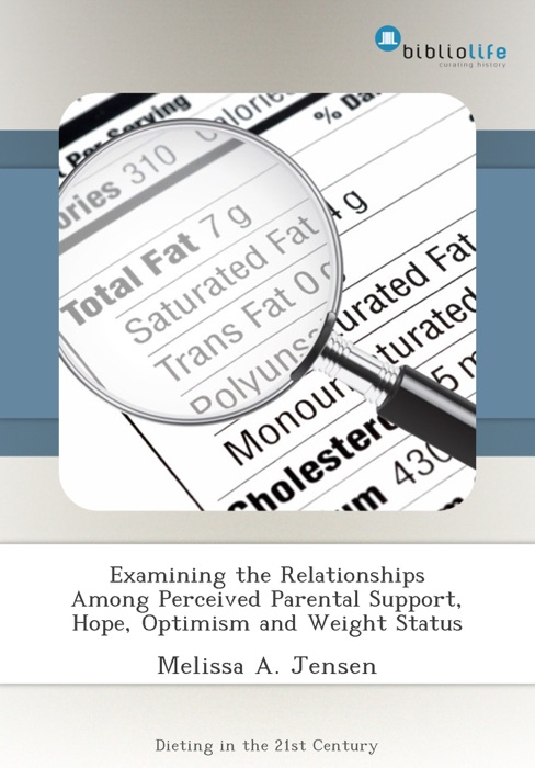 Examining the Relationships Among Perceived Parental Support, Hope, Optimism and Weight Status