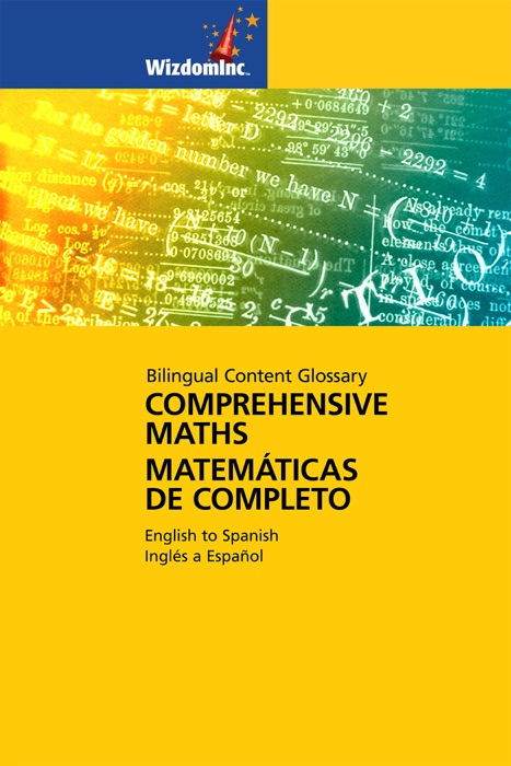 Comprehensive Maths Glossary